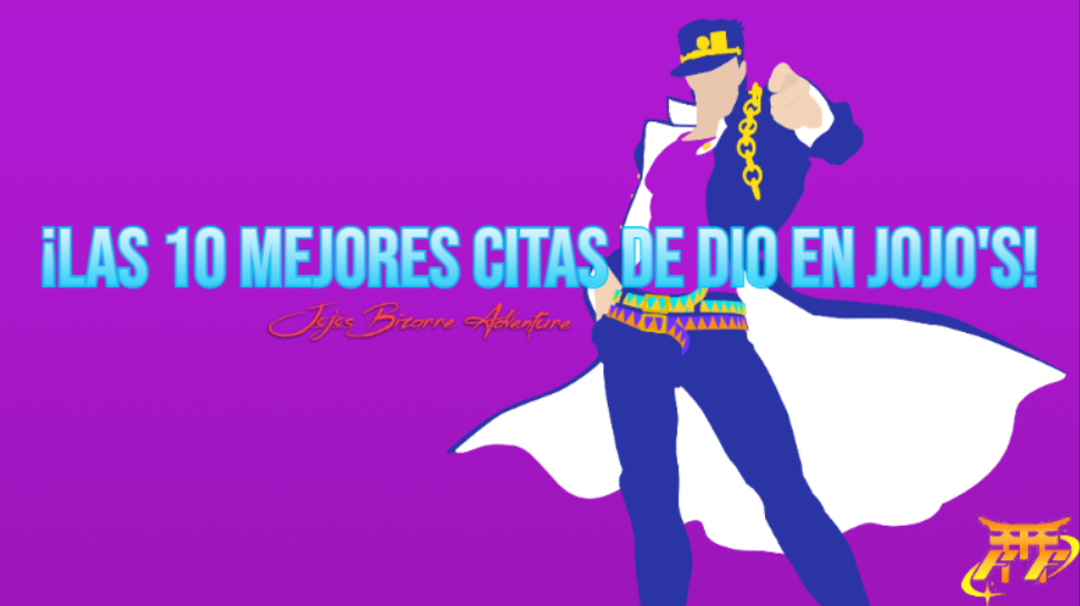 ¡Las 10 mejores citas de Dio en Jojo's!