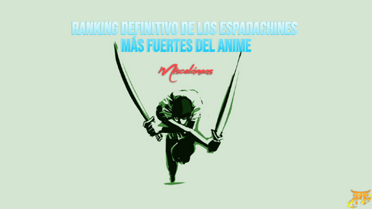 Ranking definitivo de los espadachines más fuertes del anime