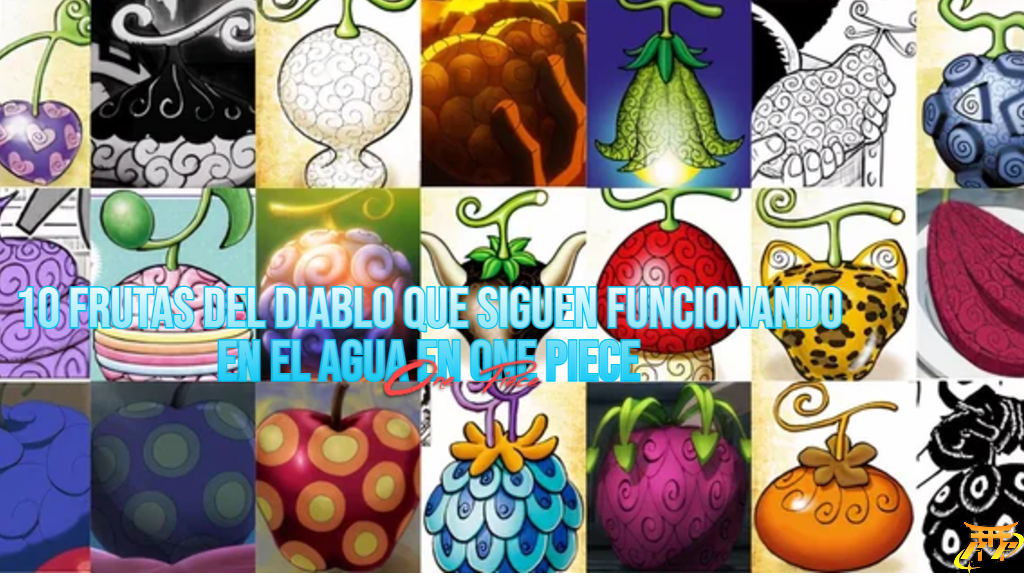 10 Frutas del Diablo que siguen funcionando en el agua en One Piece