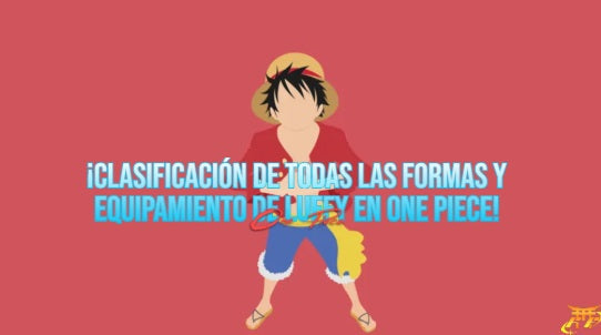 ¡Clasificación de todas las formas y equipamiento de Luffy en One Piece!