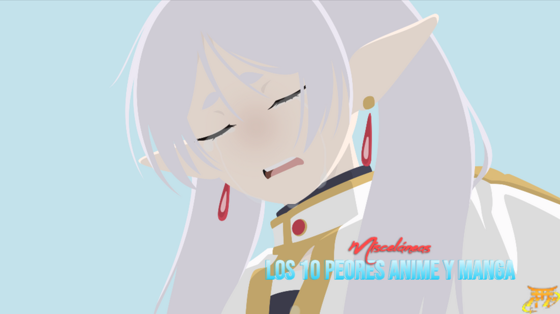 Los 10 peores anime y manga