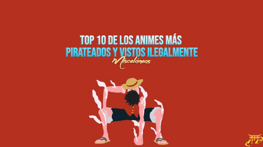 Top 10 de los animes más pirateados y vistos ilegalmente