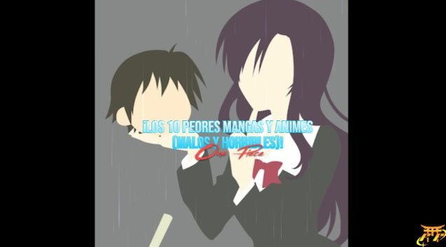 ¡Los 10 peores mangas y animes (malos y horribles)!